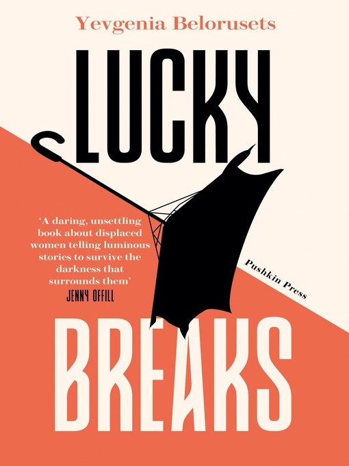 Title details for Lucky Breaks by Yevgenia Belorusets - Available